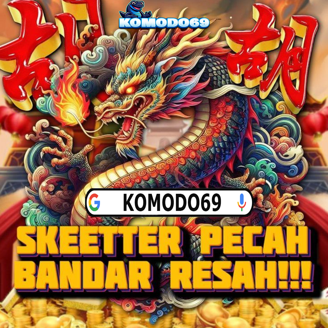 Komodo69 # Link Situs Gacor Terbaru Server Terbaik Hari Ini Gampang Menang Modal Rp 5000