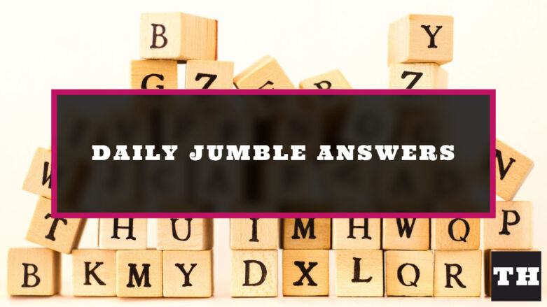 Daily Jumble 6/21/22 Answers – June 21 2022 Featured Image