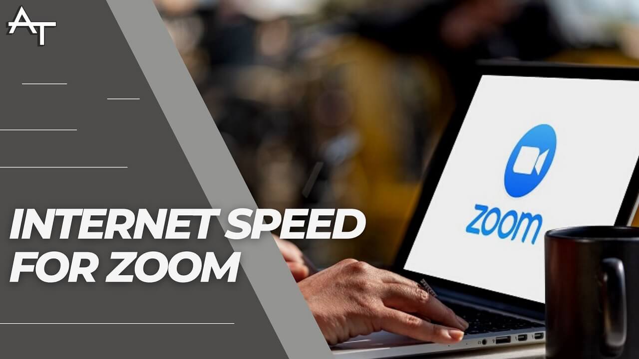 Internet Speed For Zoom