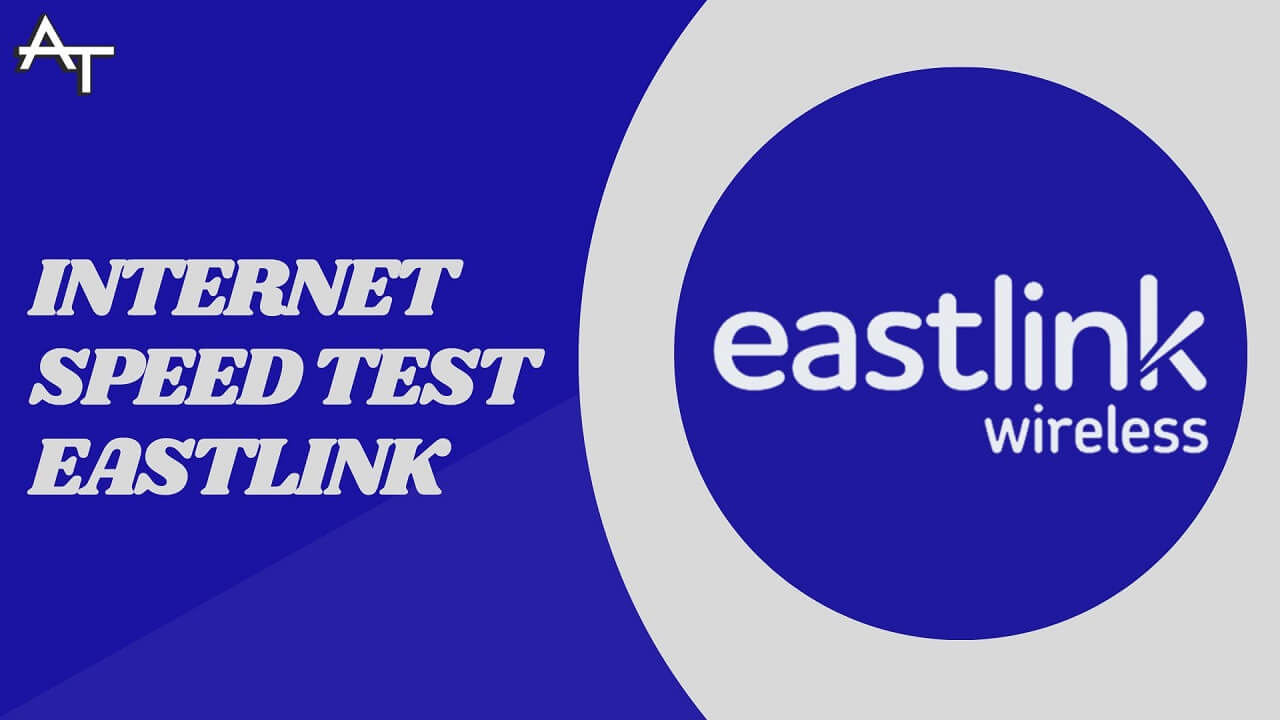 Internet Speed Test Eastlink