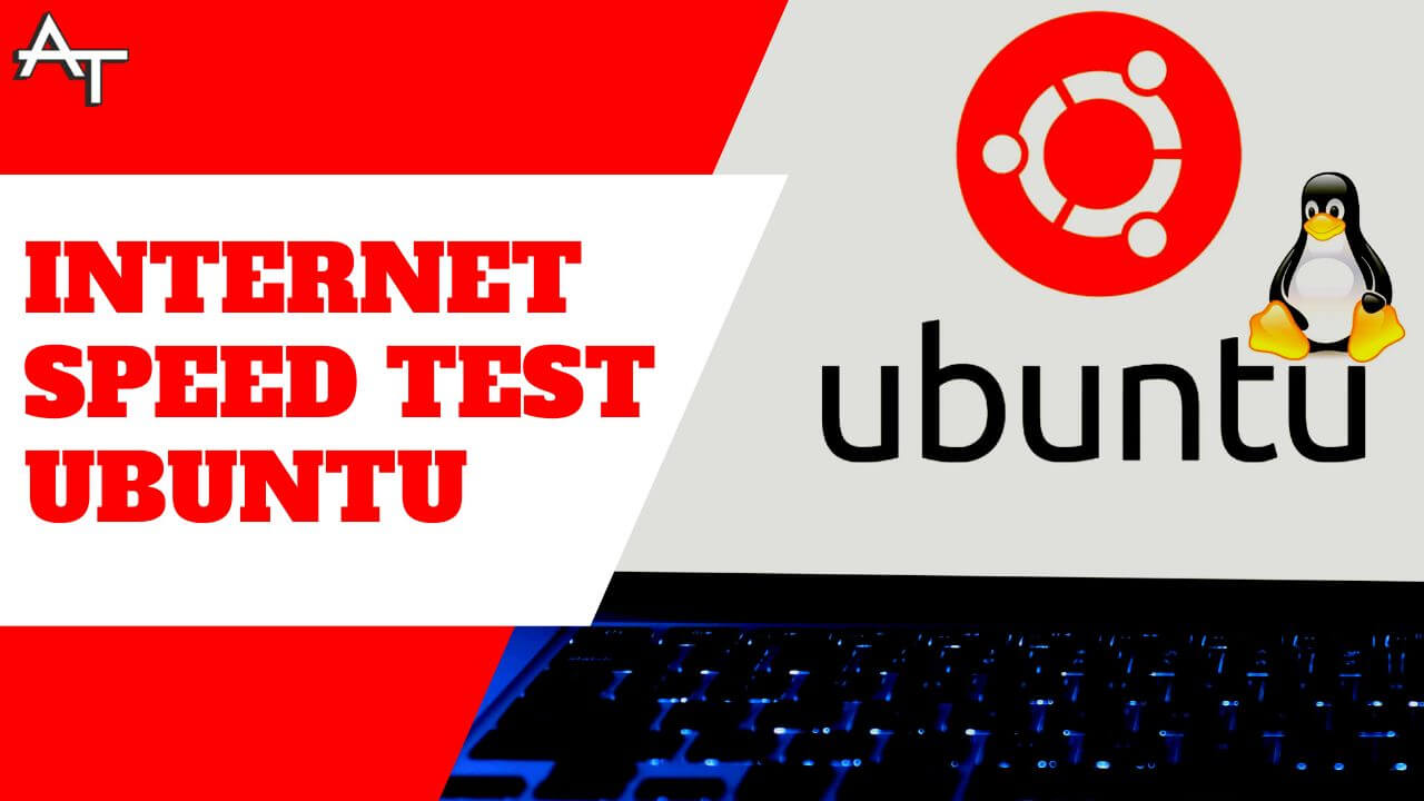 Internet Speed Test Ubuntu